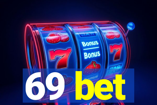 69 bet